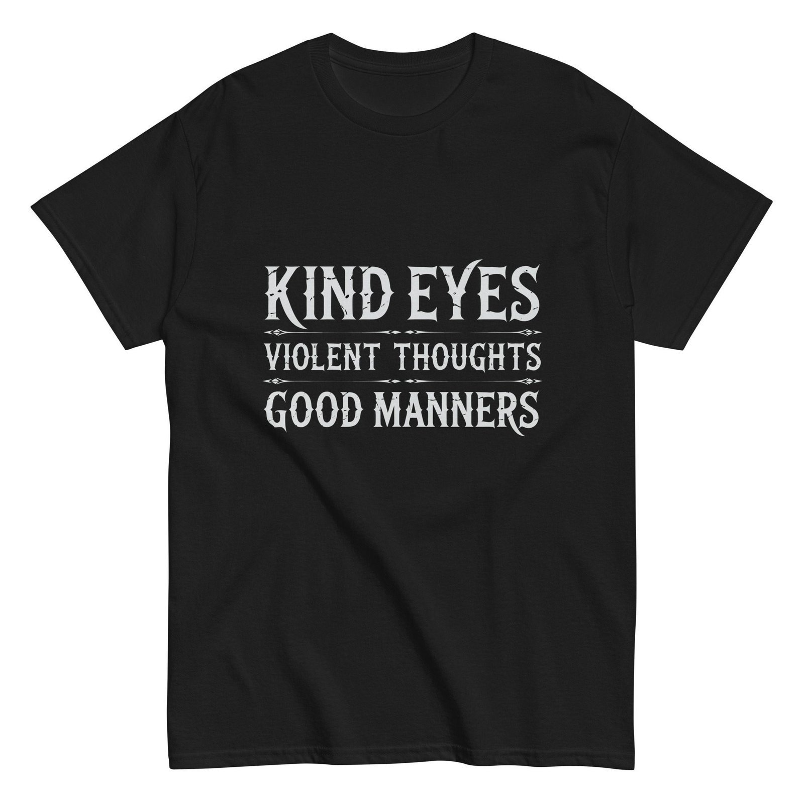 KIND EYES. VIOLENT THOUGHTS. GOOD MANNERS. — The Quiet Dark Collection - Image 2