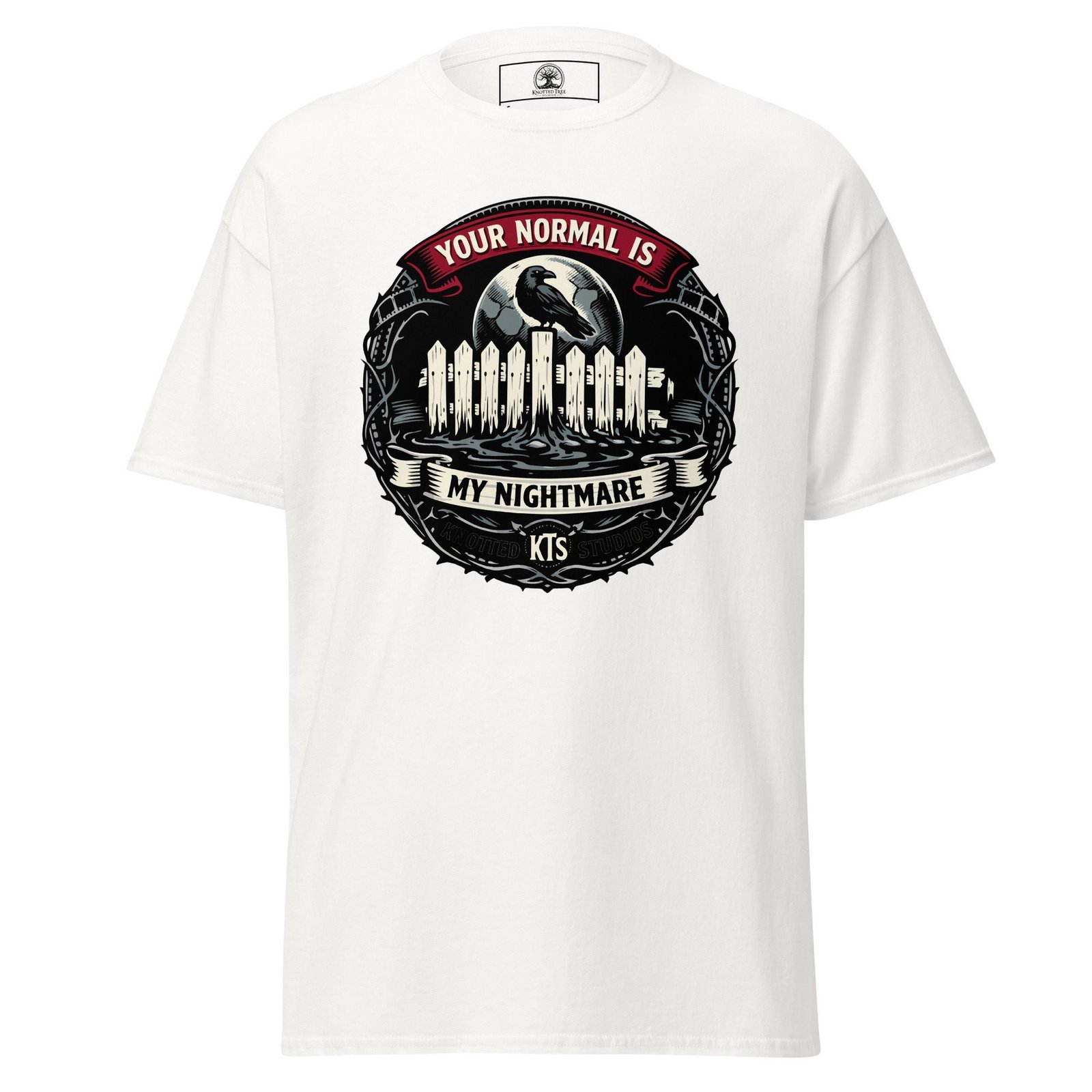 Dark Art Graphic Tee | Your Normal Is My Nightmare | Knotted Tree Studios