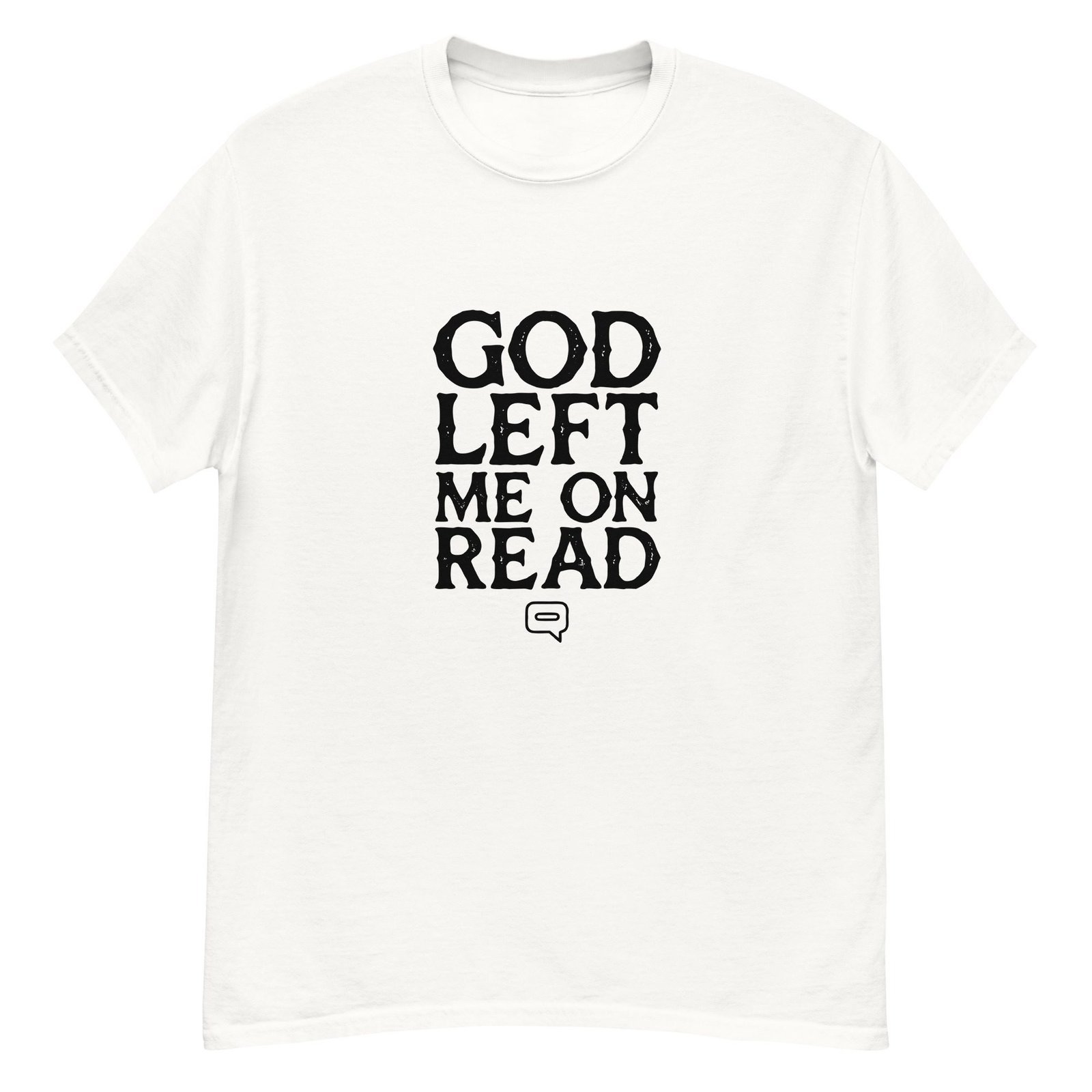 GOD LEFT ME ON READ White — The Quiet Dark Collection - Image 3