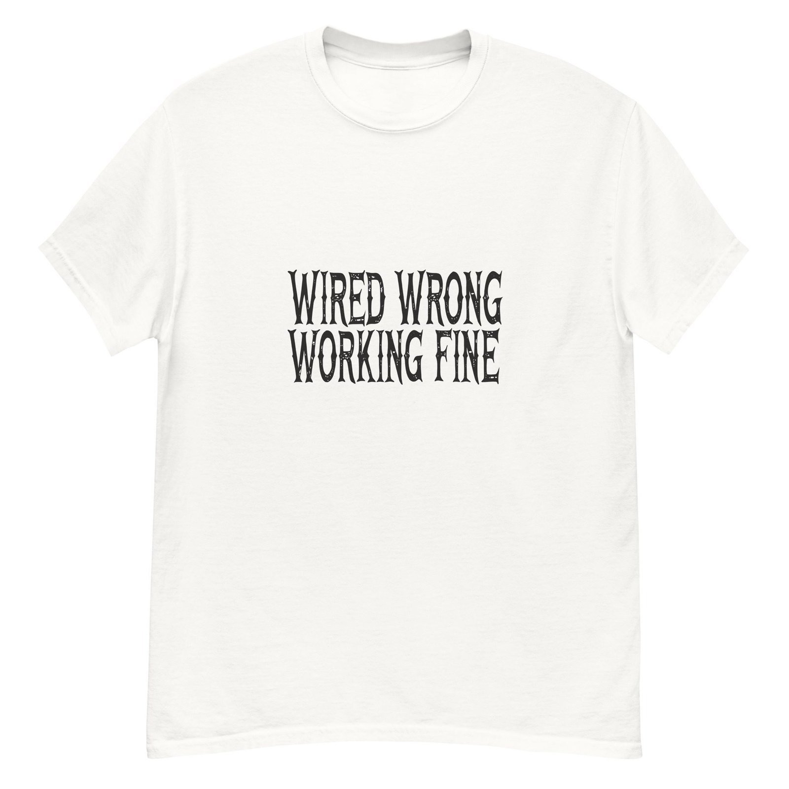 WIRED WRONG. WORKING FINE. WHITE — The Quiet Dark Collection - Image 2