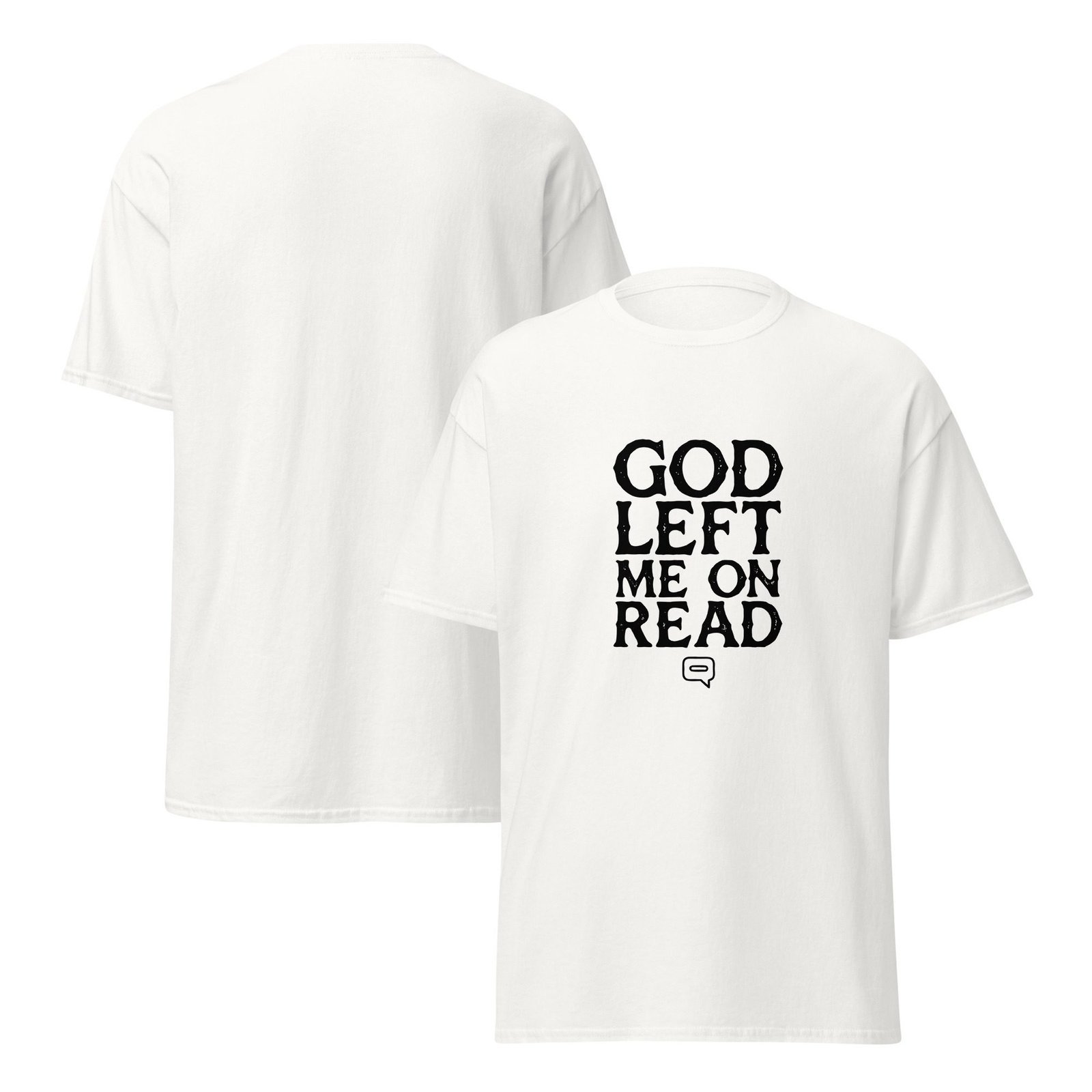 GOD LEFT ME ON READ White — The Quiet Dark Collection - Image 4